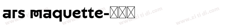 ARS Maquette字体转换